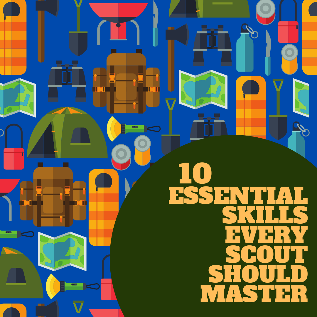 10 essential things every scout should master