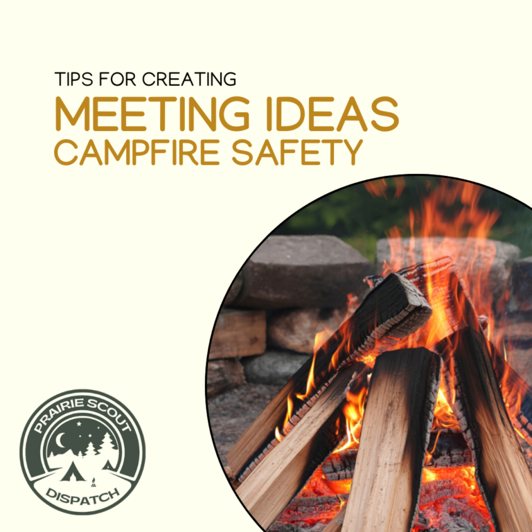Meeting Idea – Campfire Safety